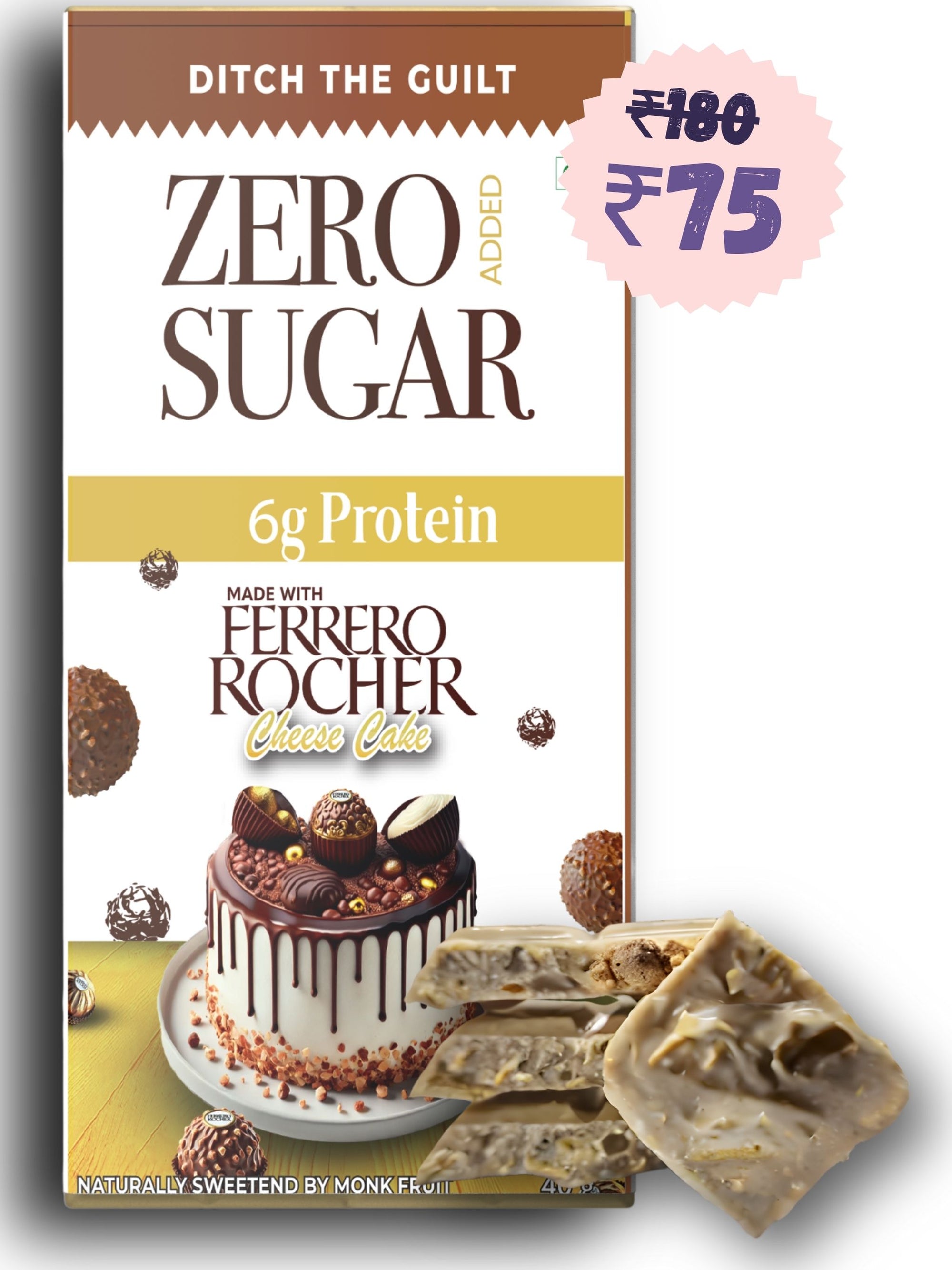Ferrero Rocher Cheese Cake I White Protein Chocolate I  Zero Sugar Added I 6g Protein I 2g Natural Sugar - 40g