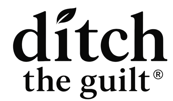 Ditch The Guilt